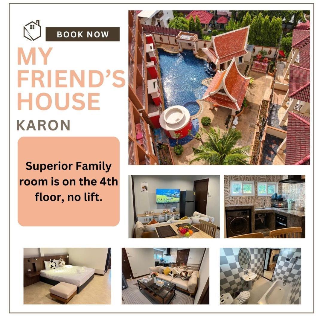 فندق My Friend'S House Karon المظهر الخارجي الصورة